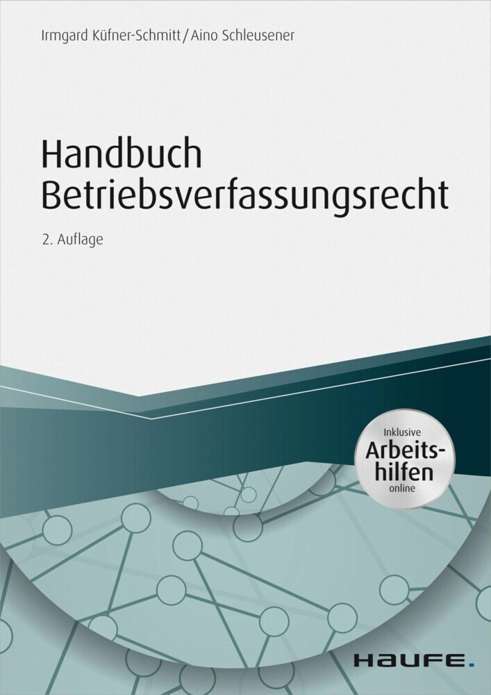 Handbuch Betriebsverfassungsrecht - inkl. Arbeitshilfen online