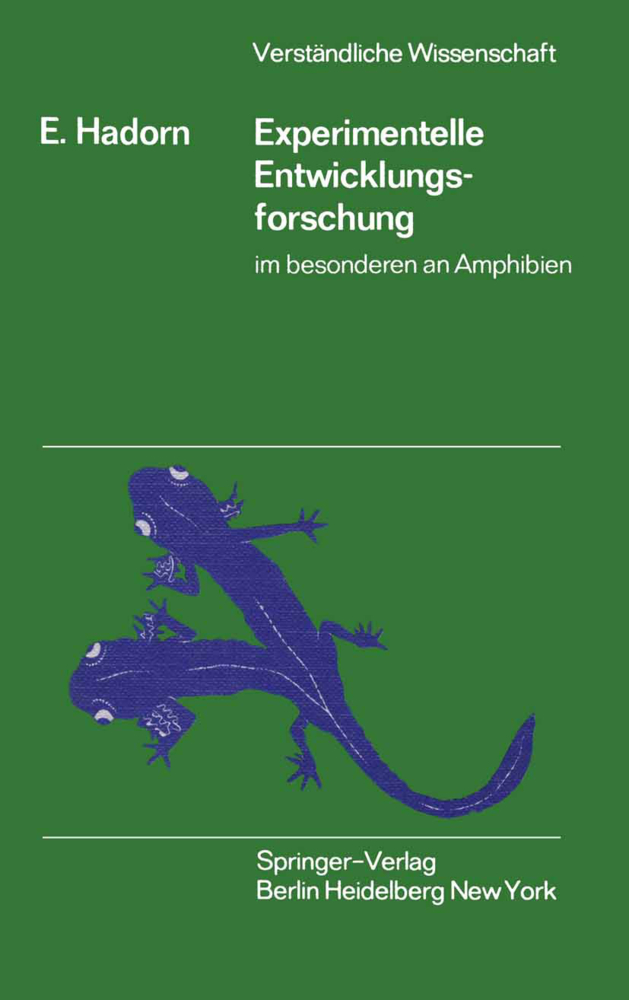 Experimentelle Entwicklungsforschung im besonderen an Amphibien