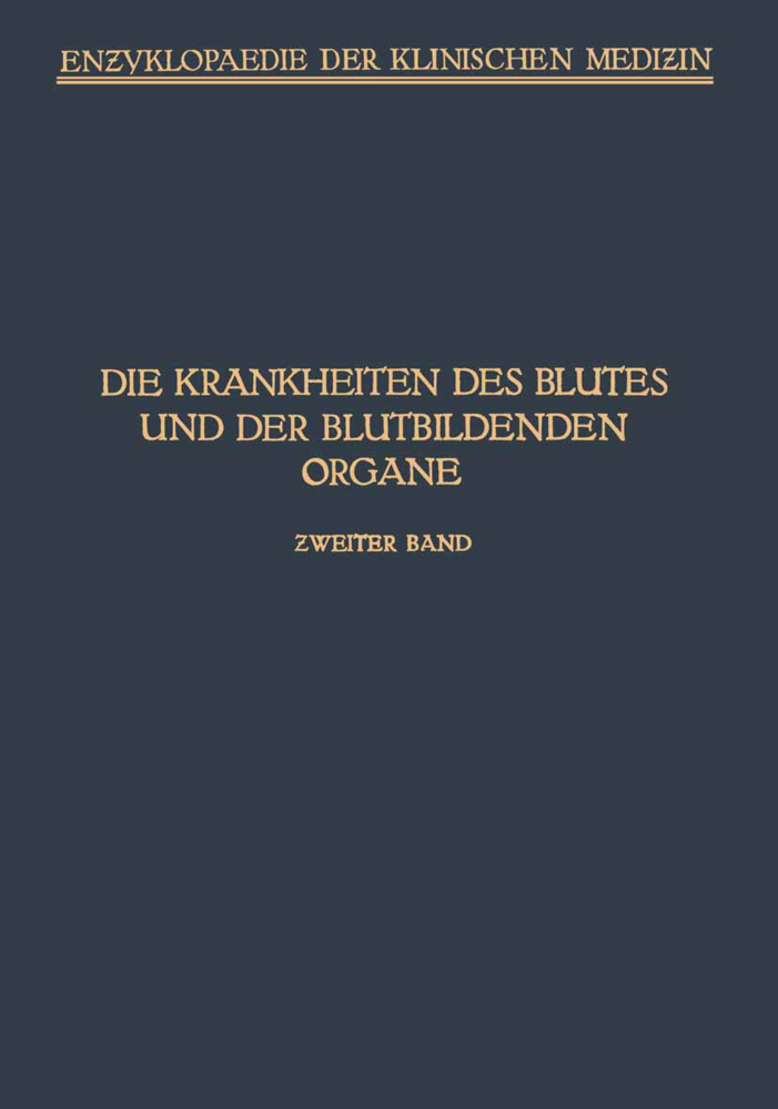 Handbuch der Krankheiten des Blutes und der Blutbildenden Organe