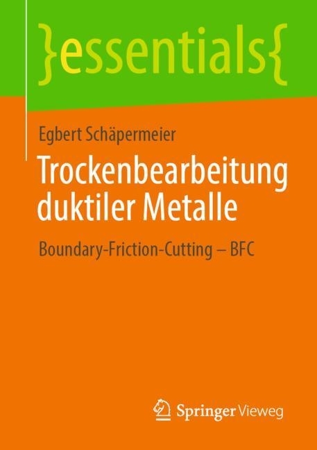 Trockenbearbeitung duktiler Metalle