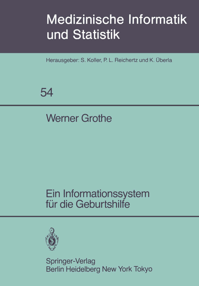 Ein Informationssystem für die Geburtshilfe Ein Informationssystem für die Geburtshilfe