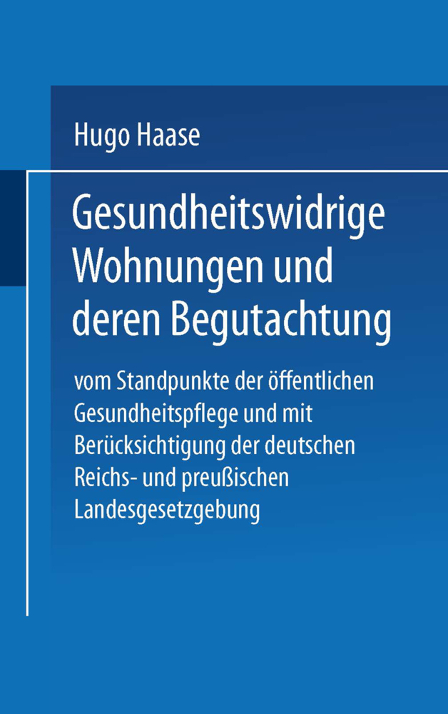 Gesundheitswidrige Wohnungen und deren Begutachtung