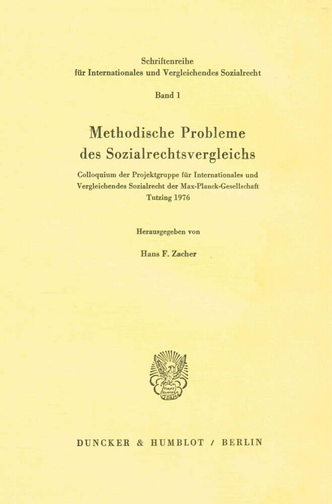 Methodische Probleme des Sozialrechtsvergleichs.