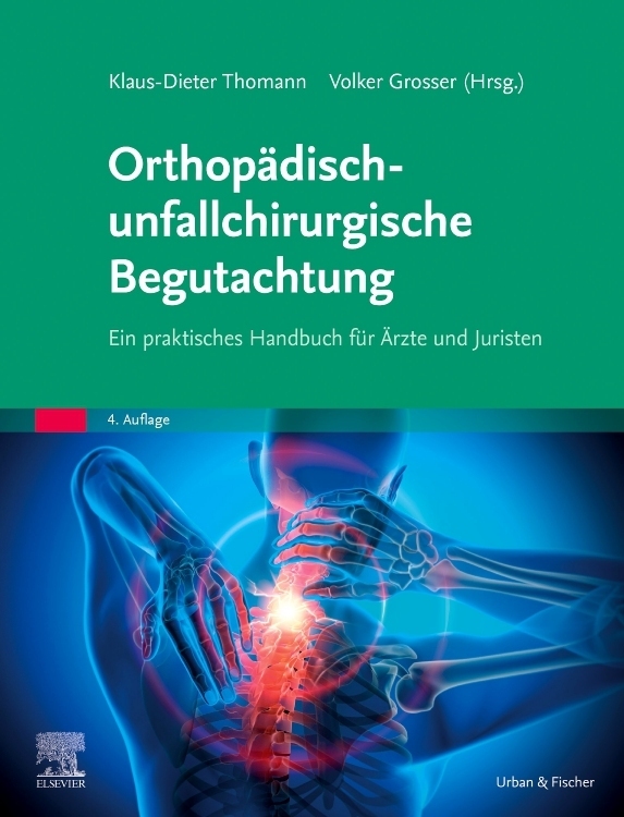 Orthopädisch-unfallchirurgische Begutachtung
