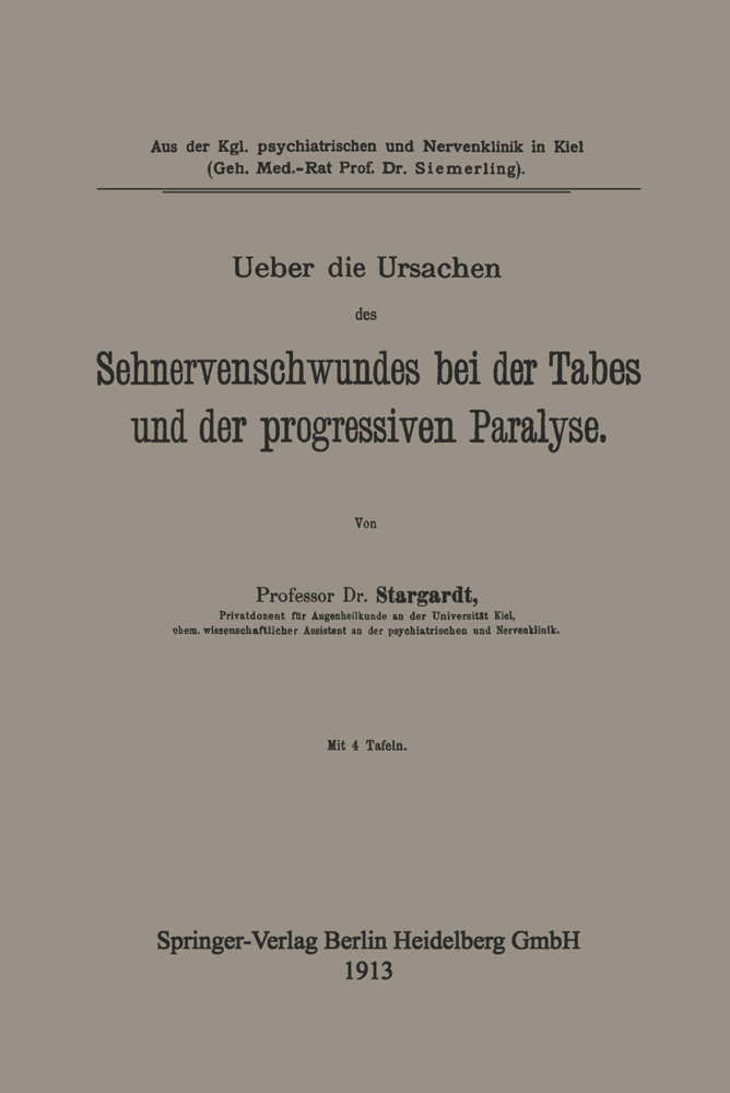 Ueber die Ursachen des Sehnervenschwundes bei der Tabes und der progressiven Paralyse