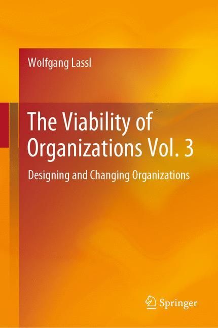 The Viability of Organizations Vol. 3