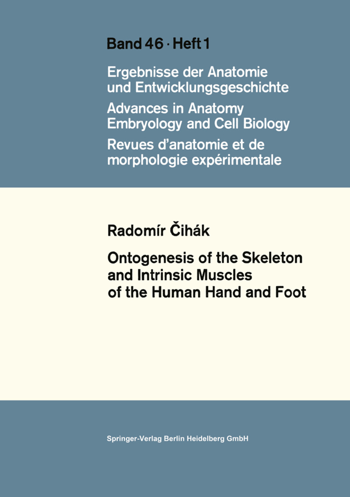Ontogenesis of the Skeleton and Intrinsic Muscles of the Human Hand and Foot