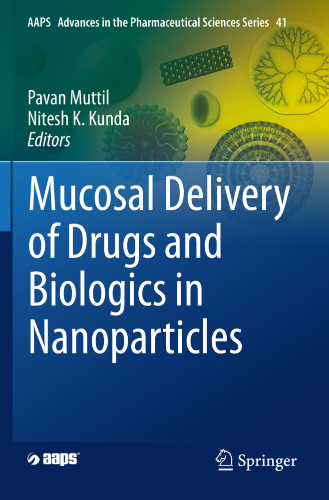 Mucosal Delivery of Drugs and Biologics in Nanoparticles