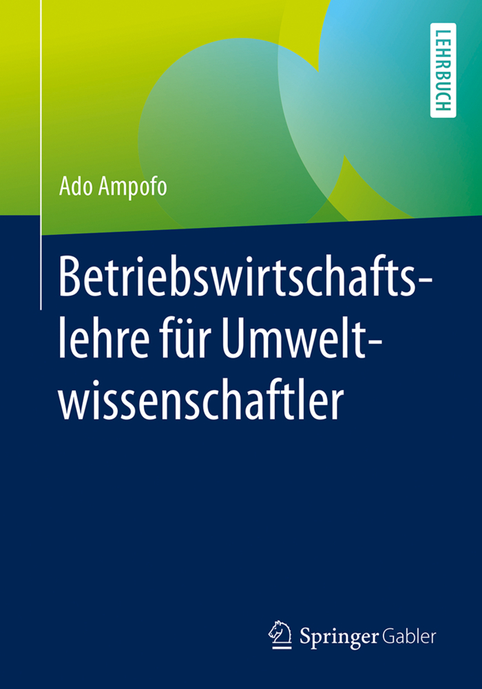 Betriebswirtschaftslehre für Umweltwissenschaftler