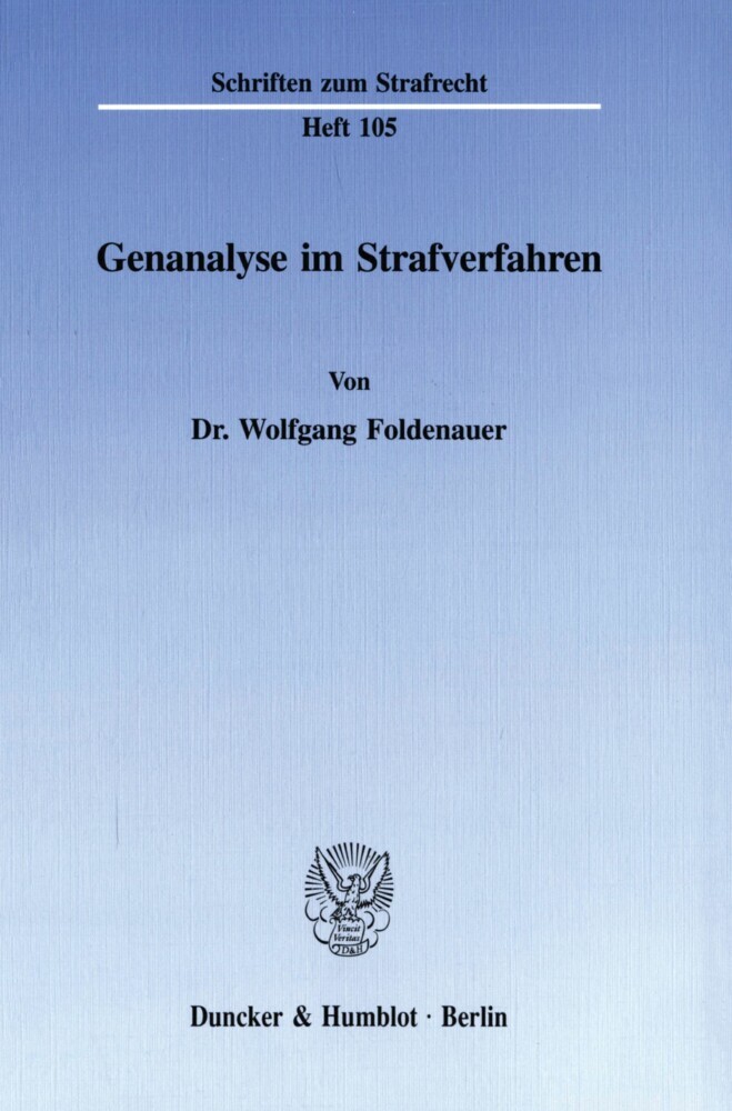 Genanalyse im Strafverfahren.