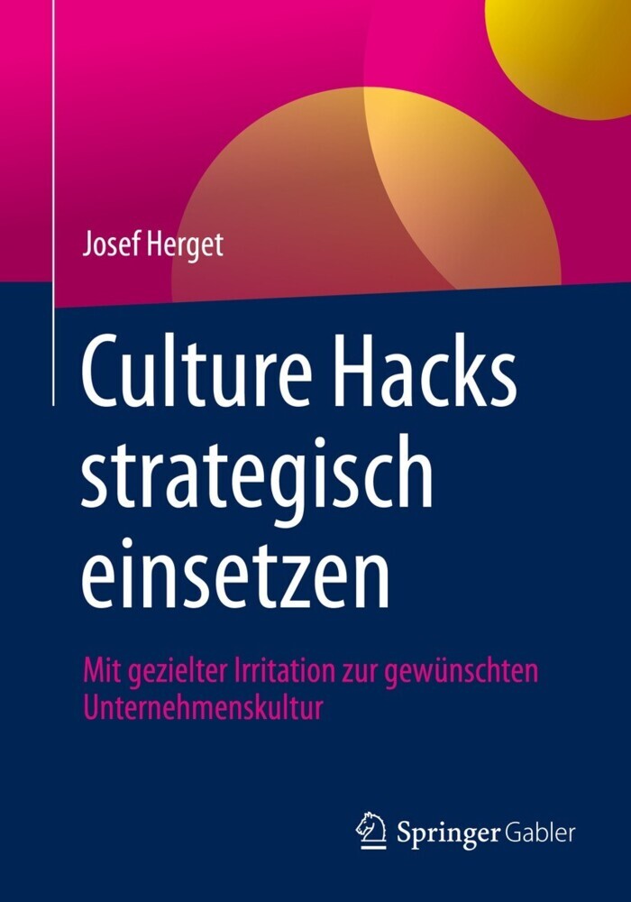 Culture Hacks strategisch einsetzen