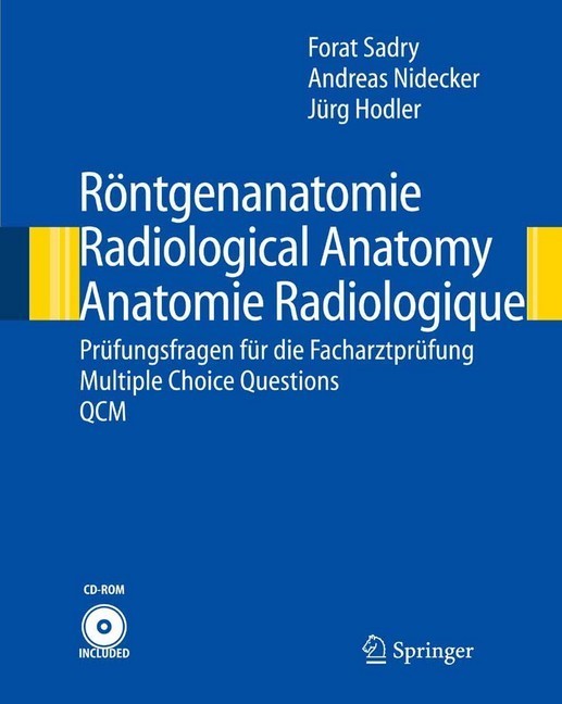 Röntgenanatomie/Radiological Anatomy/Anatomie Radiologique