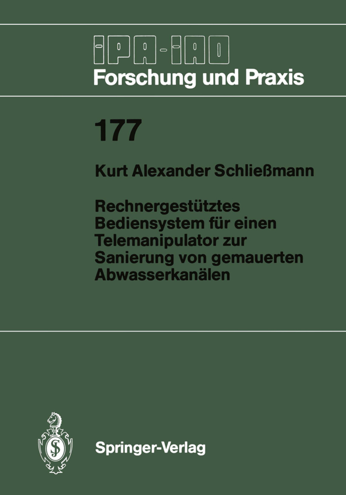 Rechnergestütztes Bediensystem für einen Telemanipulator zur Sanierung von gemauerten Abwasserkanälen