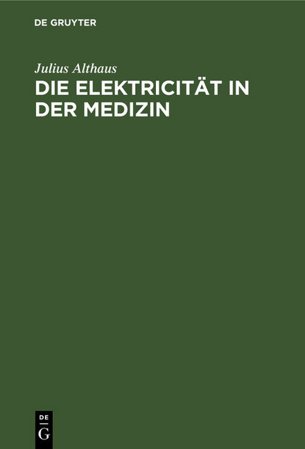 Die Elektricität in der Medizin