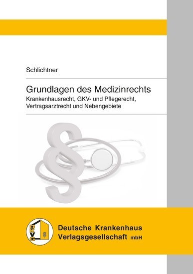 Grundlagen des Medizinrechts