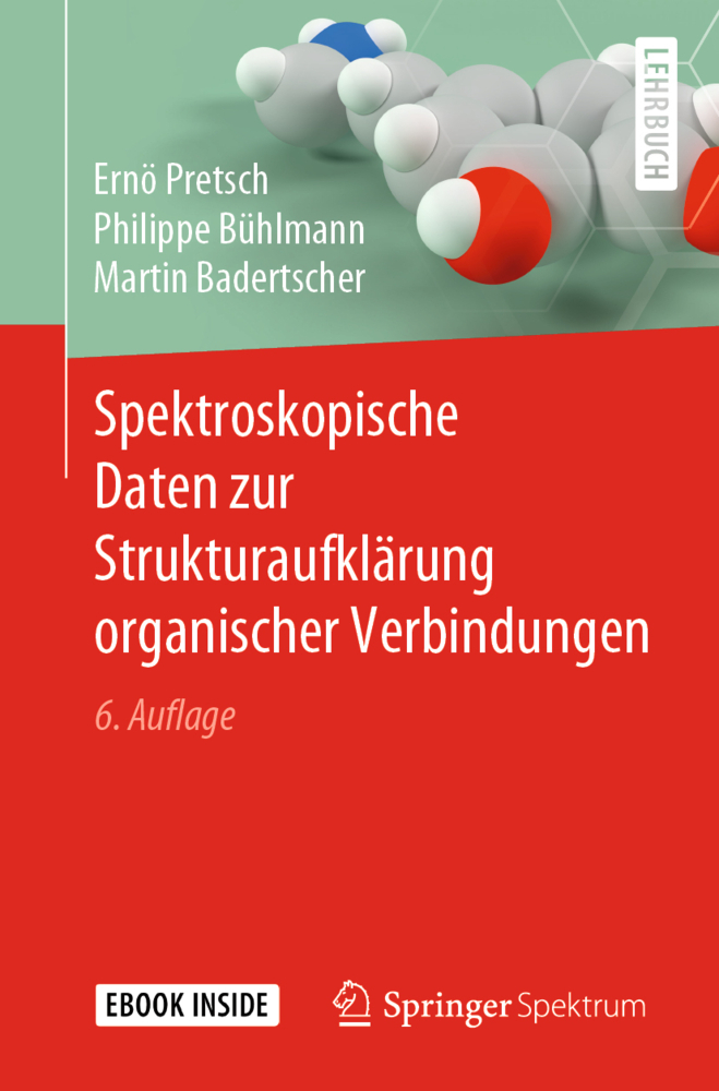 Spektroskopische Daten zur Strukturaufklärung organischer Verbindungen, m. 1 Buch, m. 1 E-Book