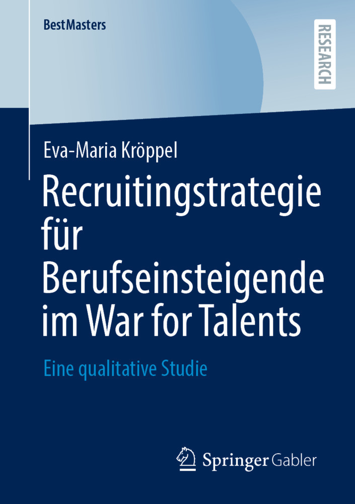 Recruitingstrategie für Berufseinsteigende im War for Talents