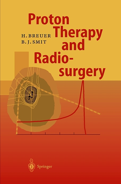 Proton Therapy and Radiosurgery