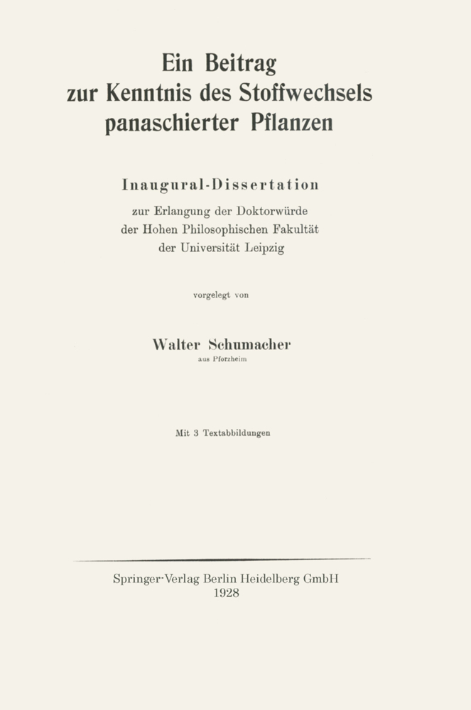 Ein Beitrag zur Kenntnis des Stoffwechsels panaschierter Pflanzen