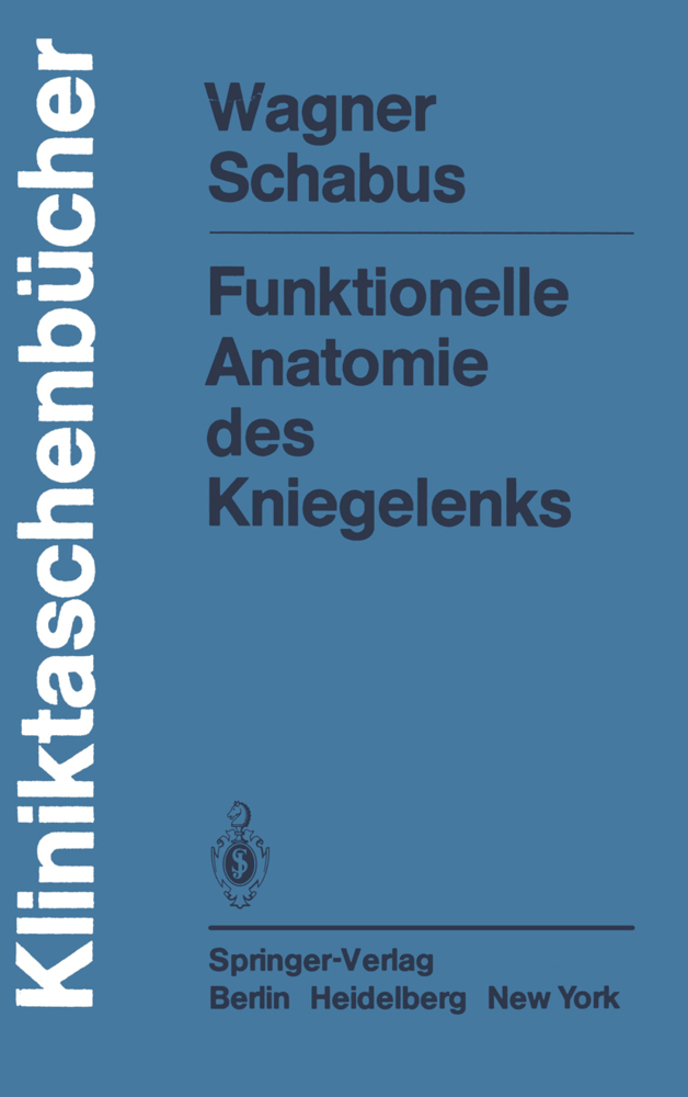 Funktionelle Anatomie des Kniegelenks