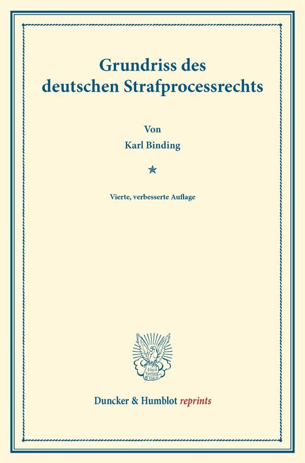 Grundriss des deutschen Strafprocessrechts.