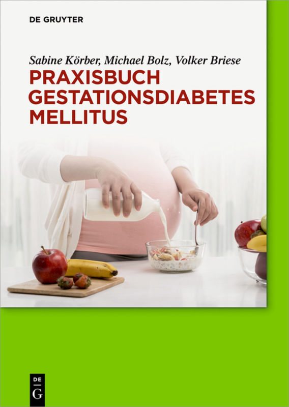 Praxisbuch Gestationsdiabetes mellitus
