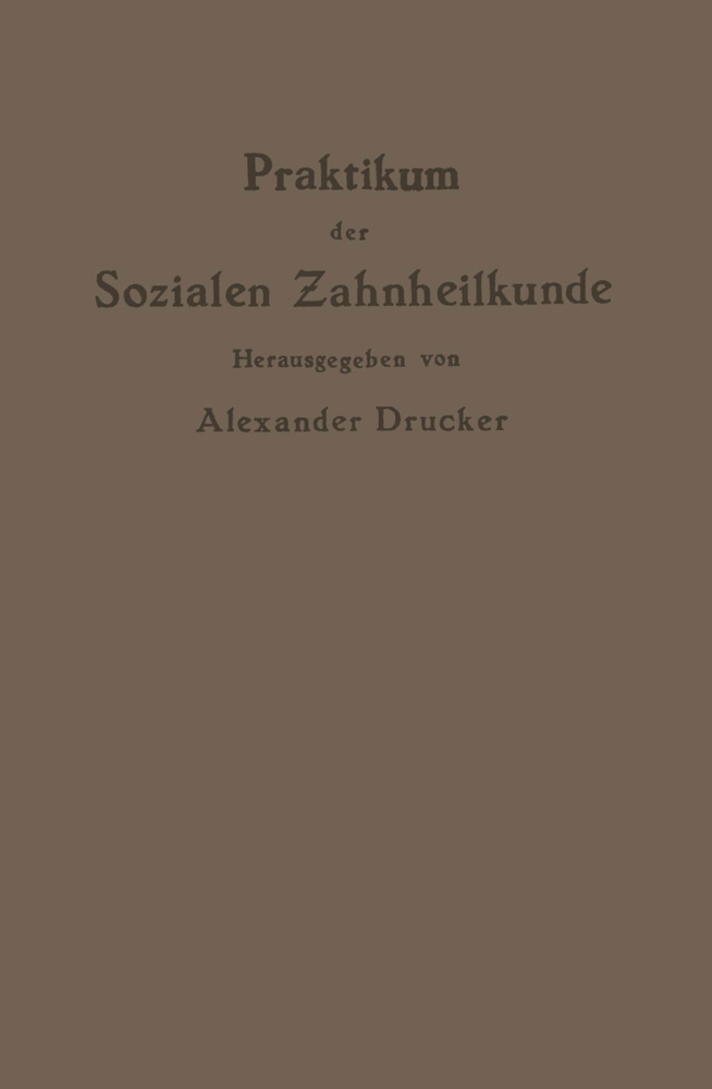 Praktikum der Sozialen Zahnheilkunde