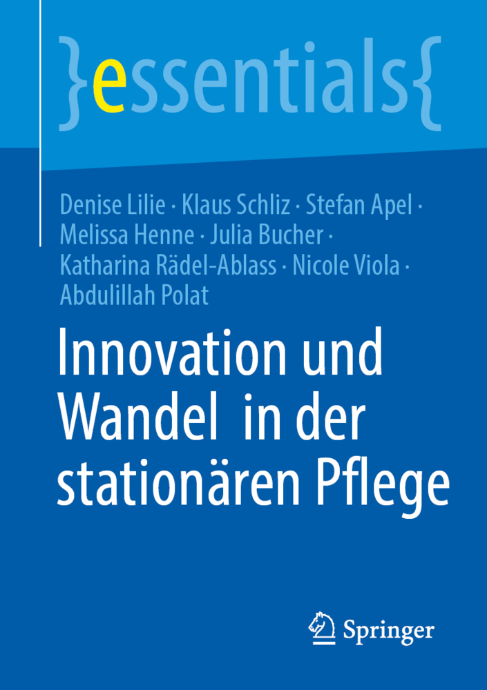 Innovation und Wandel  in der stationären Pflege