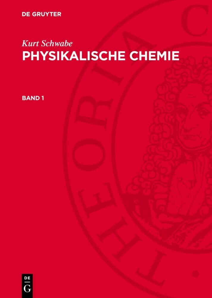 Kurt Schwabe: Physikalische Chemie
