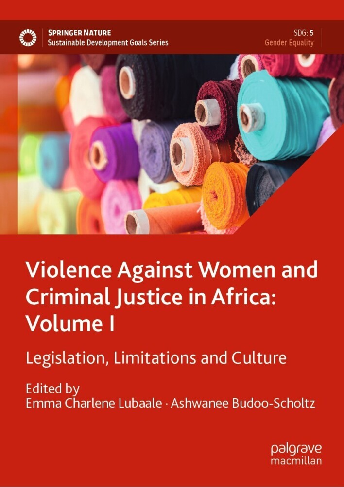 Violence Against Women and Criminal Justice in Africa: Volume I