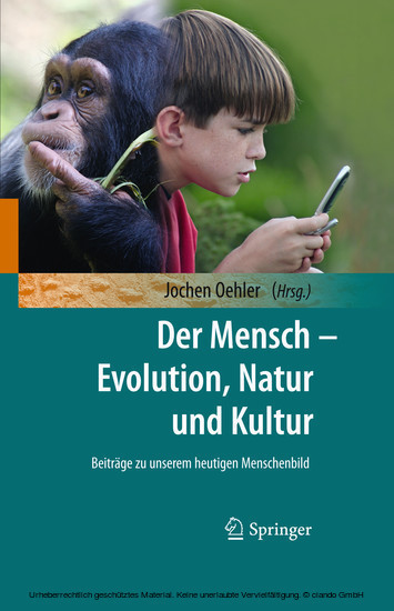Der Mensch - Evolution, Natur und Kultur