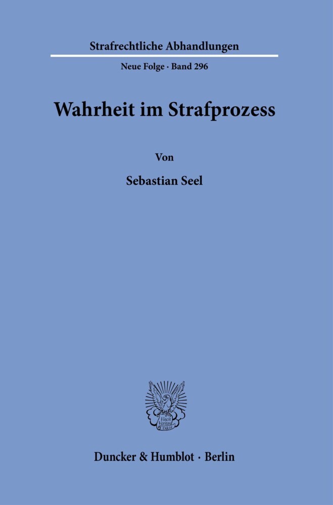 Wahrheit im Strafprozess.