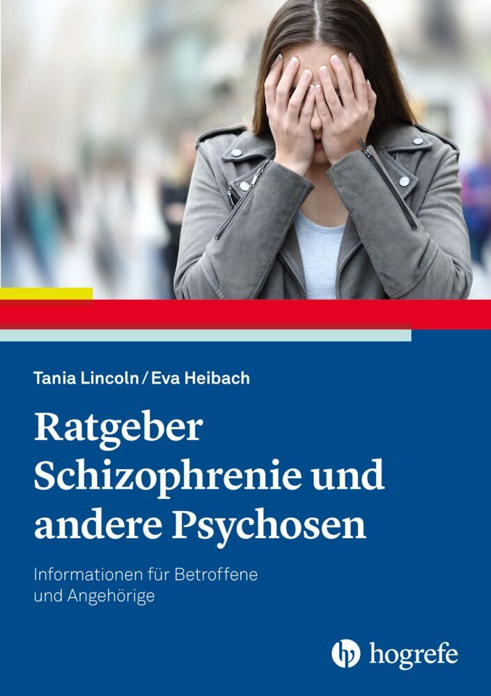 Ratgeber Schizophrenie und andere Psychosen