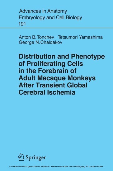 Distribution and Phenotype of Proliferating Cells in the Forebrain of Adult Macaque Monkeys after Transient Global Cerebral Ischemia
