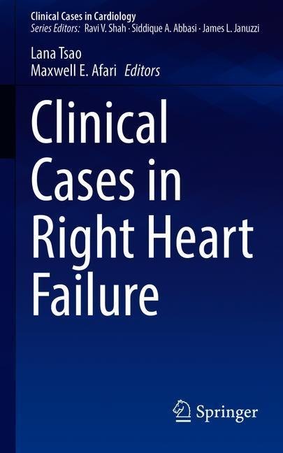 Clinical Cases in Right Heart Failure