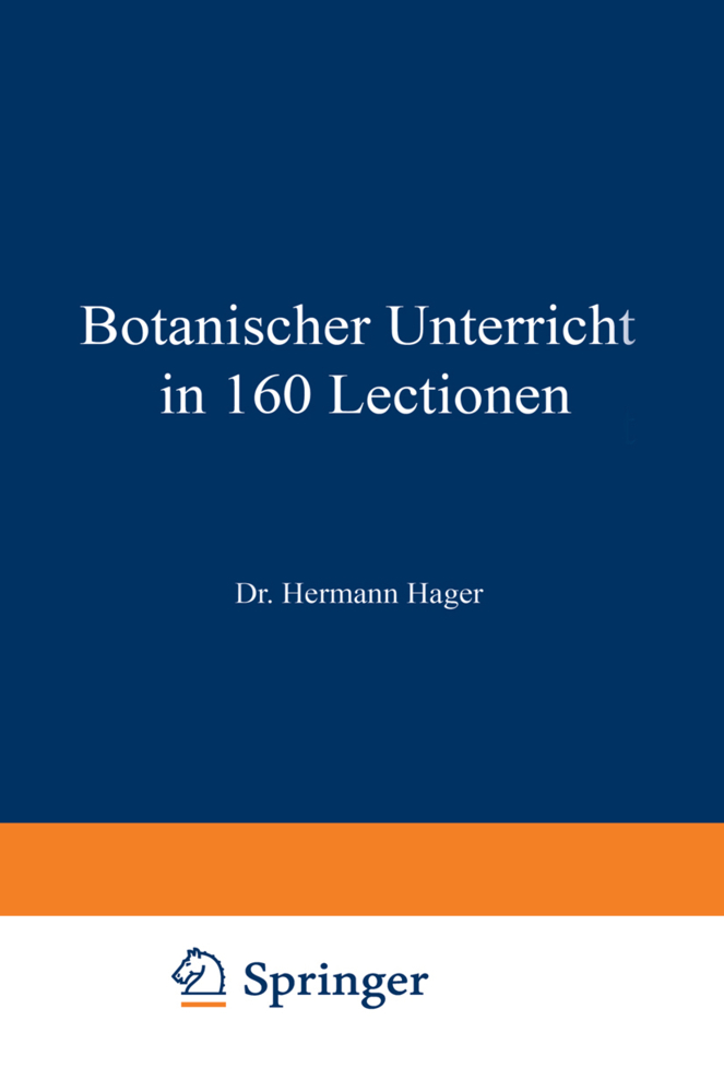 Botanischer Unterricht in 160 Lectionen