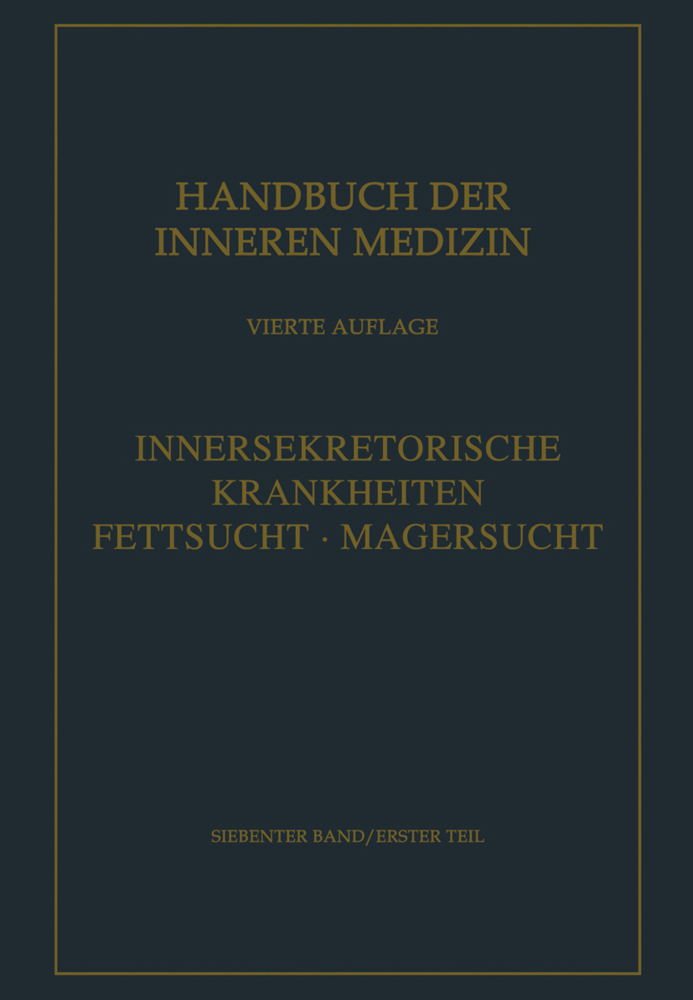 Innersekretorische Krankheiten. Fettsucht. Magersucht, 4 Bde.