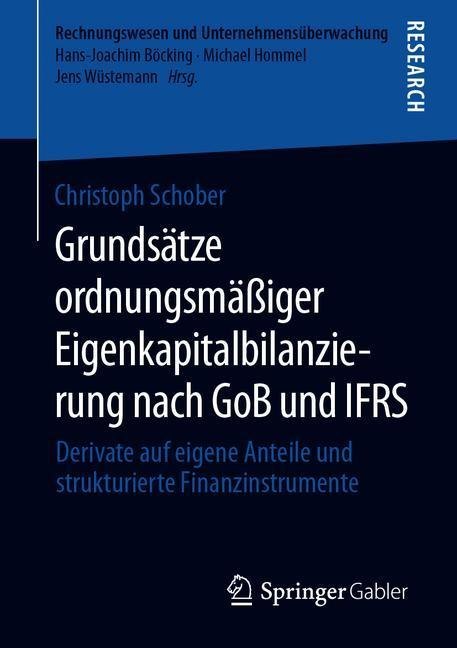 Grundsätze ordnungsmäßiger Eigenkapitalbilanzierung nach GoB und IFRS