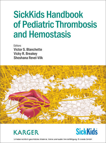 SickKids Handbook of Pediatric Thrombosis and Hemostasis