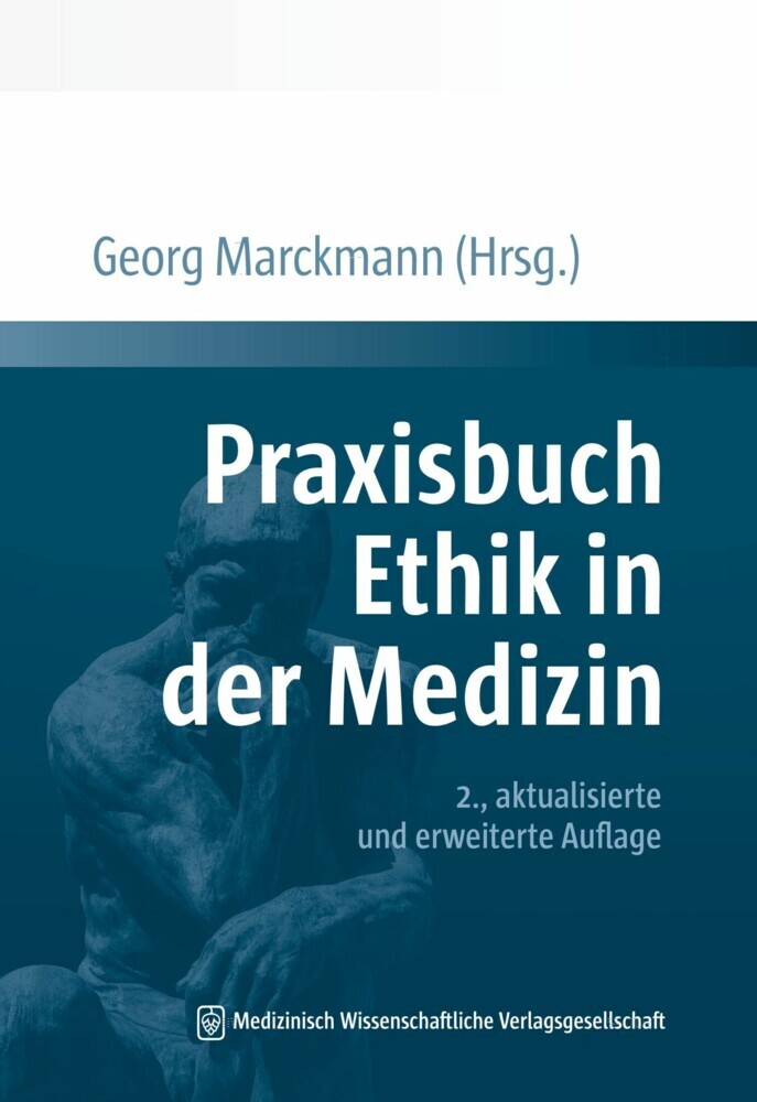 Praxisbuch Ethik in der Medizin