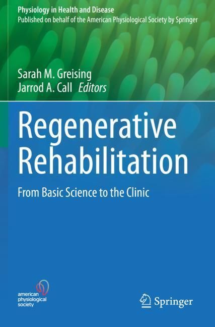 Regenerative Rehabilitation
