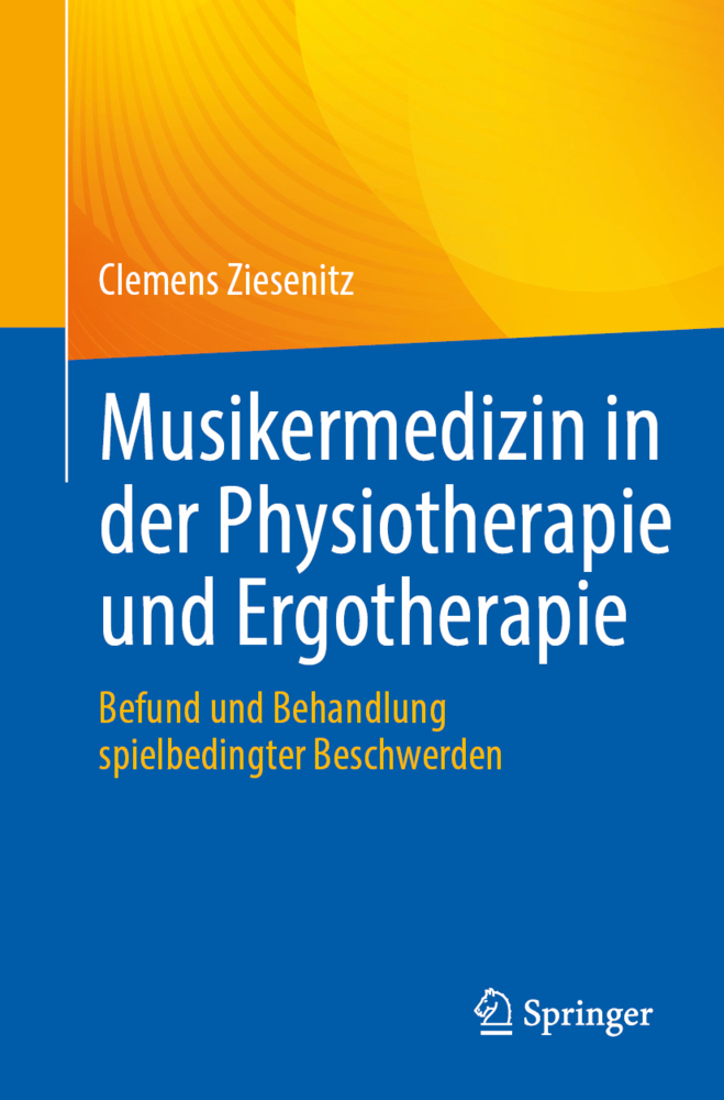 Musikermedizin in der Physiotherapie und Ergotherapie