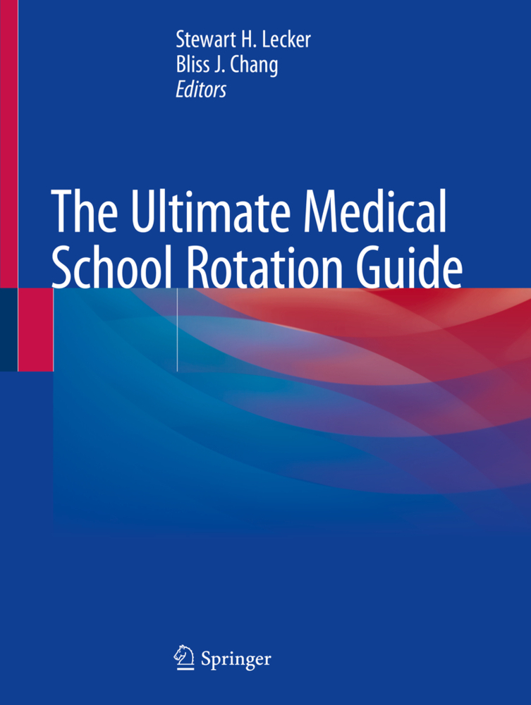 The Ultimate Medical School Rotation Guide