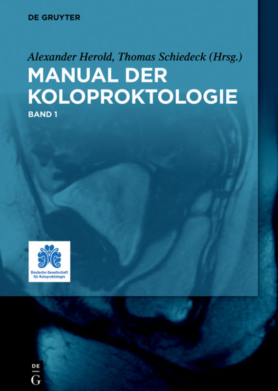 Manual der Koloproktologie. Bd.1
