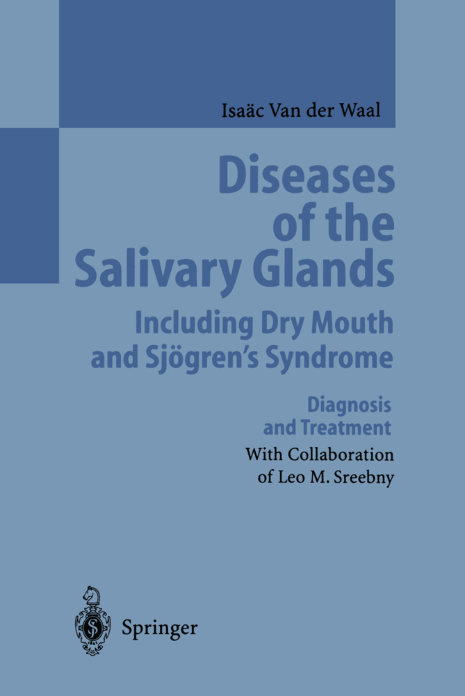 Diseases of the Salivary Glands Including Dry Mouth and Sjögren's Syndrome