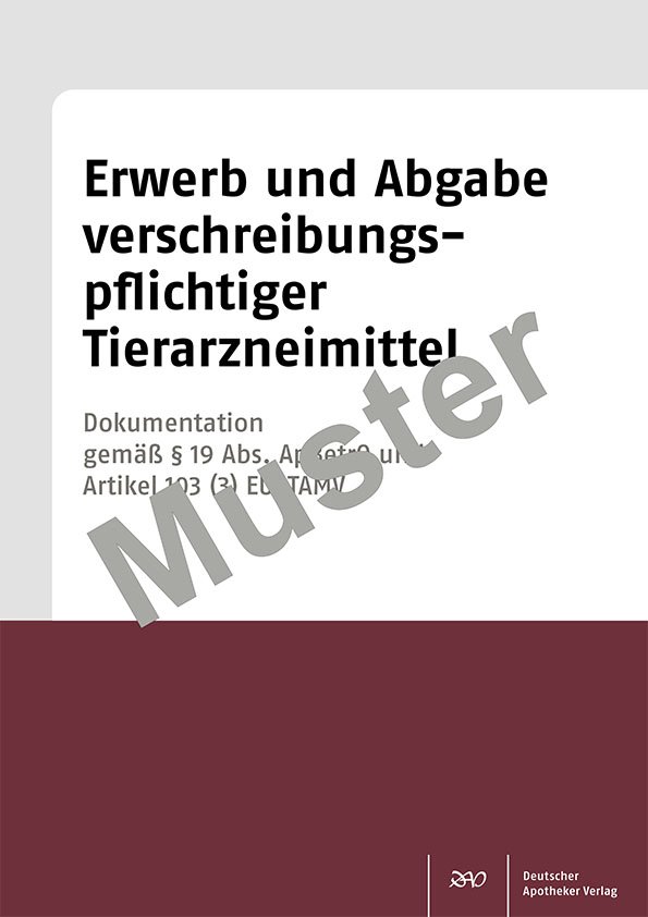 Erwerb und Abgabe verschreibungspflichtiger Tierarzneimittel