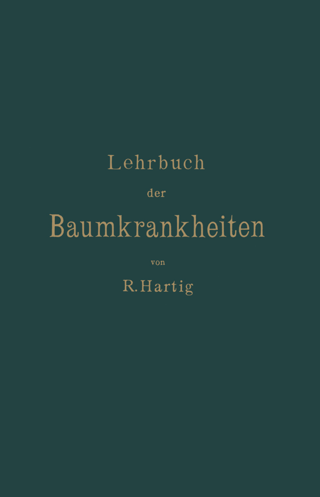 Lehrbuch der Baumkrankheiten