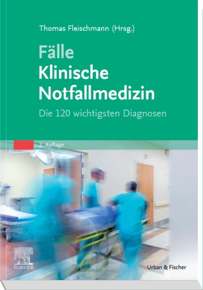 Fälle Klinische Notfallmedizin