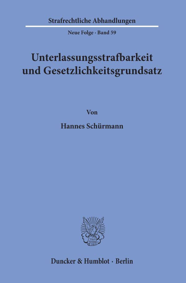 Unterlassungsstrafbarkeit und Gesetzlichkeitsgrundsatz.
