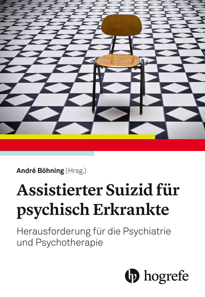 Assistierter Suizid für psychisch Erkrankte